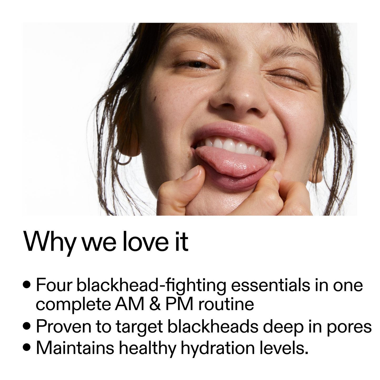 blackhead-routine-d8 Blackhead_Routine_Why_We_2000x2000_3724a39a-ef4c-4fd4-8ee7-58cf744f9e32.png