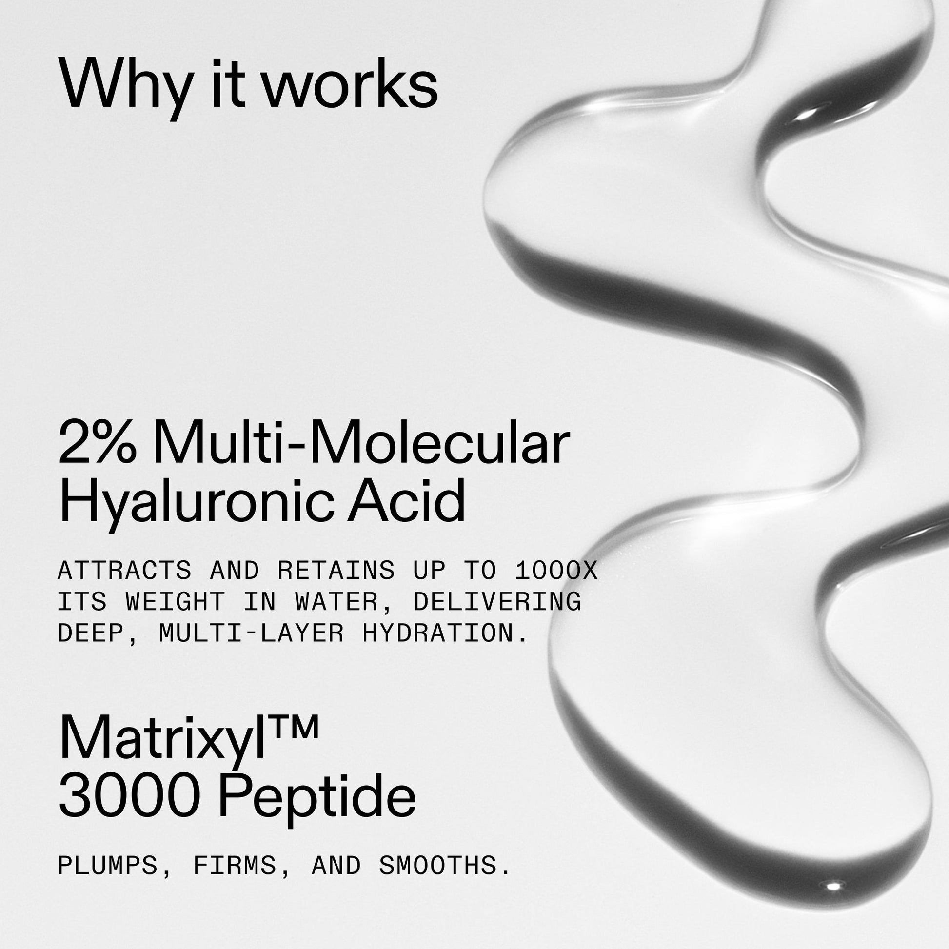 hyaluronic-acid-serum-60ml-duo-g3 Hyaluronic_Acid_Why_it_works_2000x2000_US_319f7f61-5d8f-4099-99f3-62d084ba6f44.jpg