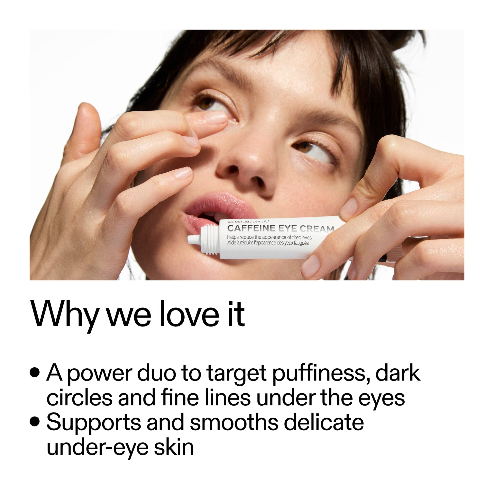 caffeine-retinol-eye-cream-duo-d5 Tired_Eyes_Duo_Why_we_love_it_2000x2000_97ac81dd-fc0d-43cd-87c2-5258f3611aa4.jpg